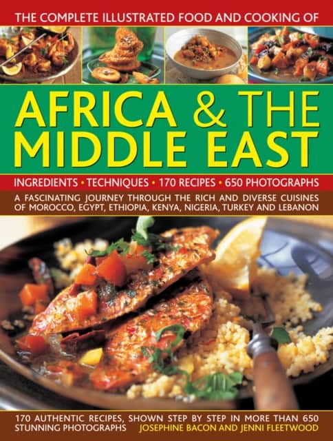 The Complete Illustrated Food and Cooking of Africa & The Middle East av Fleetwood Jenni