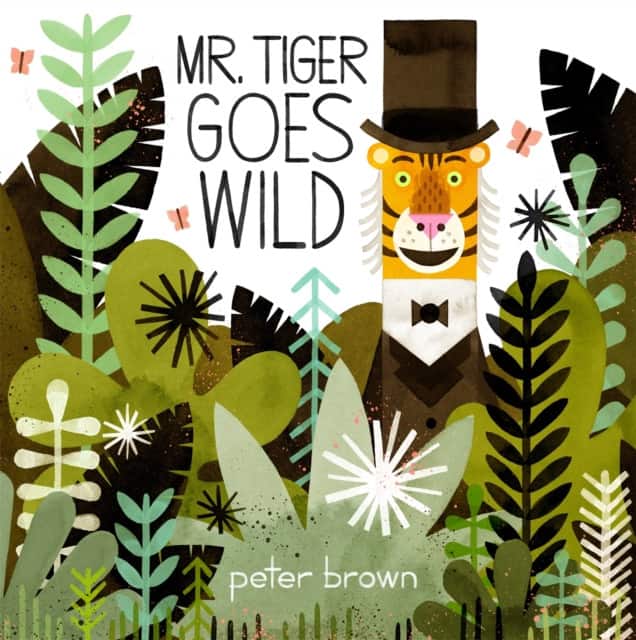 Mr Tiger Goes Wild av Peter Brown