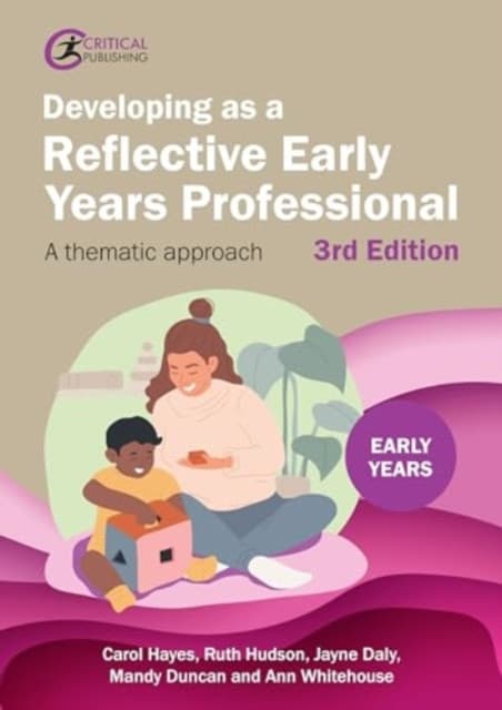 Developing As a Reflective Early Years Professional
