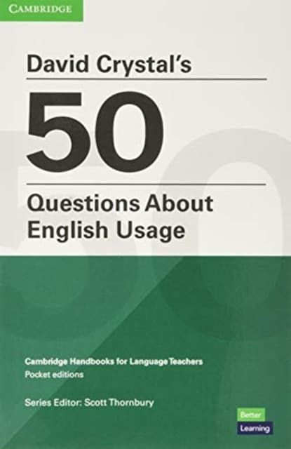 David Crystal's 50 Questions About English Usage