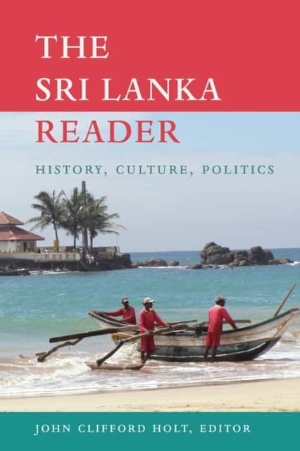 The Sri Lanka Reader av John Clifford Holt
