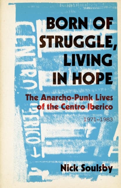 Born of Struggle, Living in Hope