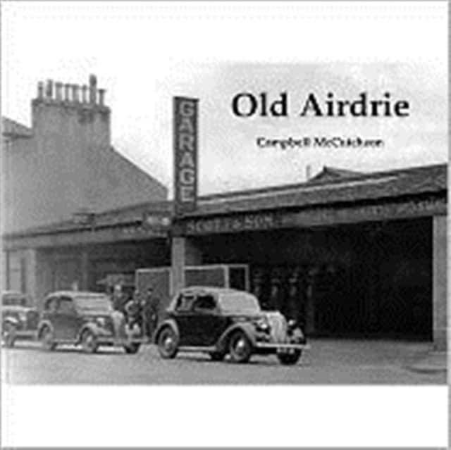 Old Airdrie av Campbell McCutcheon