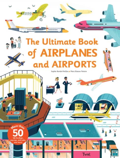 Ultimate Book of Airplanes and Airports av Sophie Bordet-Petillon