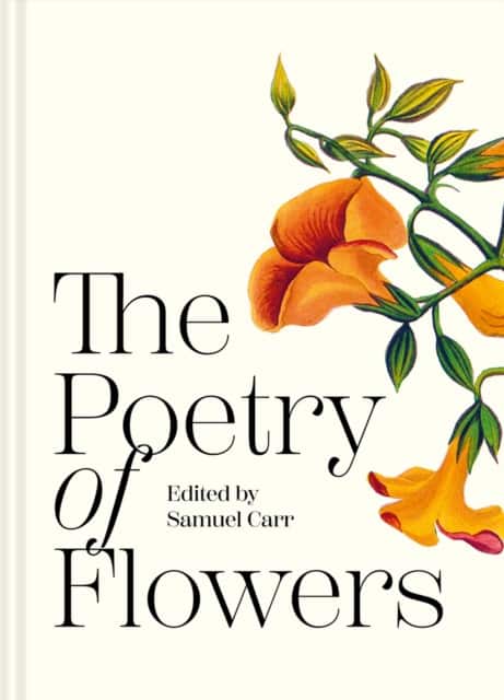The Poetry of Flowers av Samuel Carr