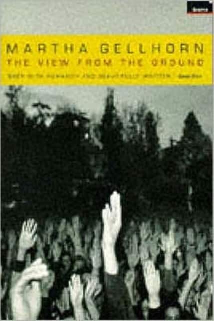 The View From the Ground av Martha Gellhorn