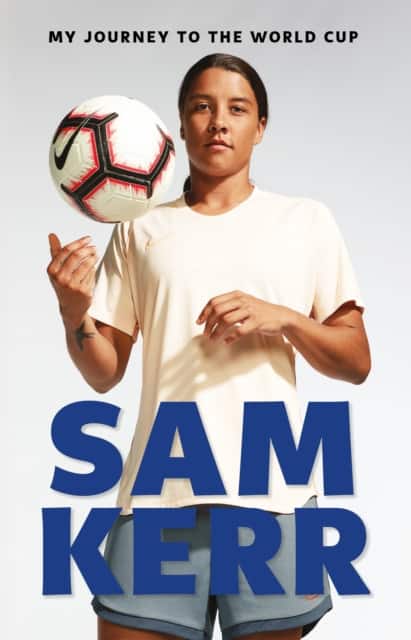 My Journey to the World Cup av Sam Kerr