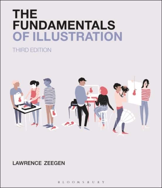 The Fundamentals of Illustration av Professor Lawrence Zeegen