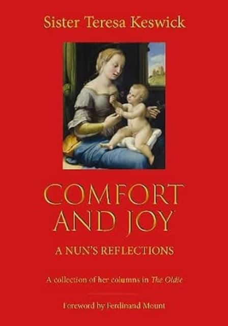 Comfort and Joy - A Nun's Reflections av Sister Teresa Keswick