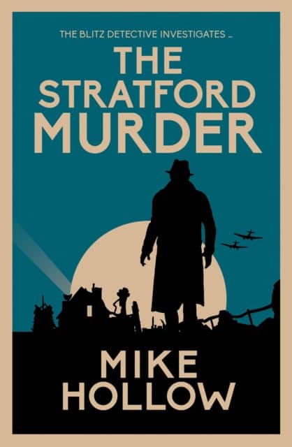 The Stratford Murder av Mike Hollow
