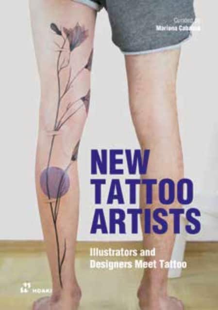 New Tattoo Artists – Illustrators and Designers Meet Tattoo av Mariona Cabassa Cortés