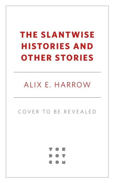 Slantwise Histories
