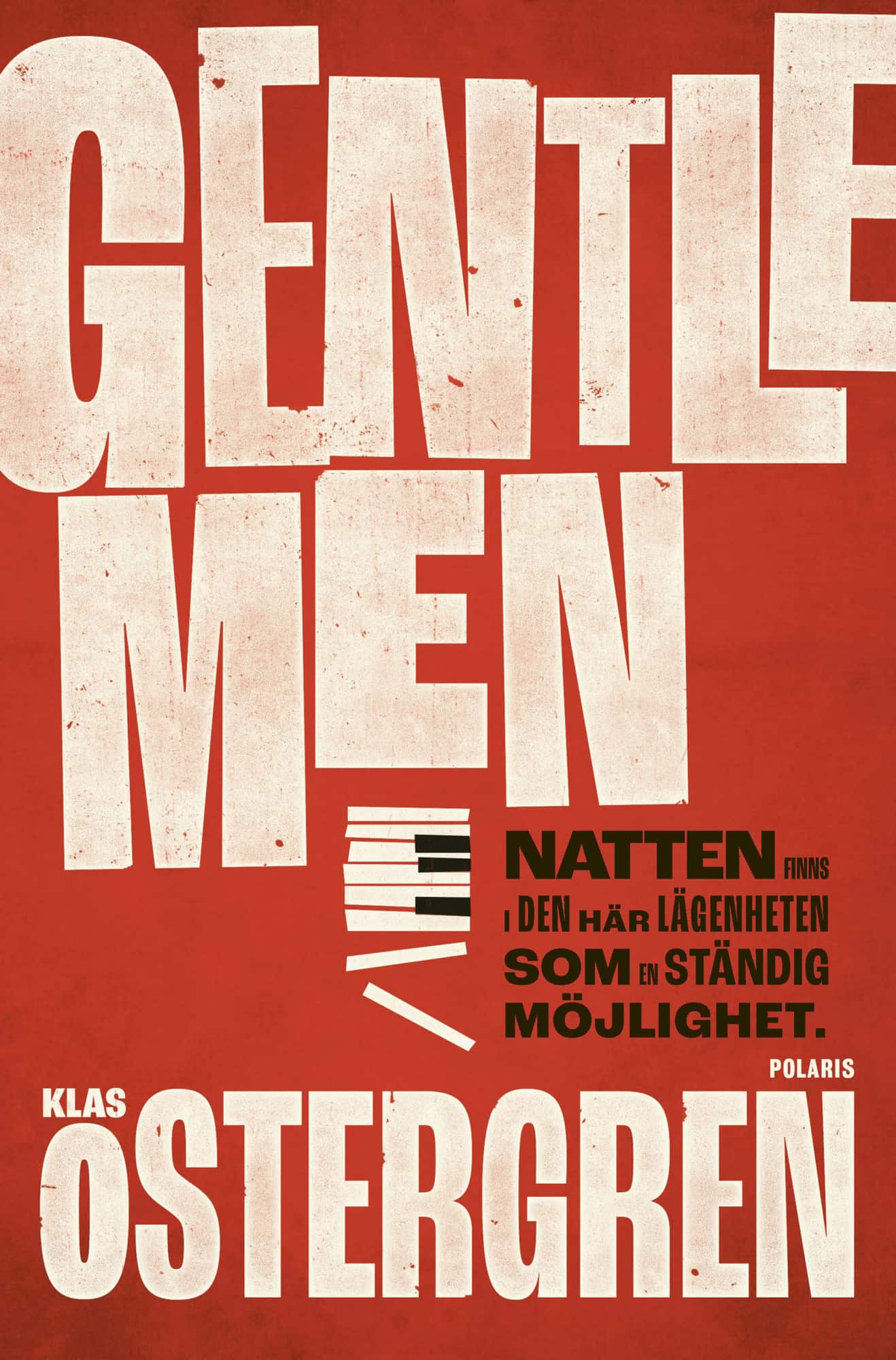 Gentlemen av Klas Östergren