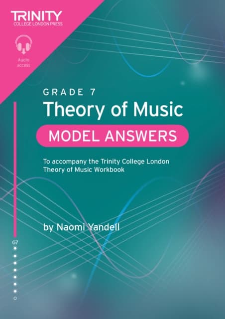Trinity College London Theory of Music Model Answers Grade 7