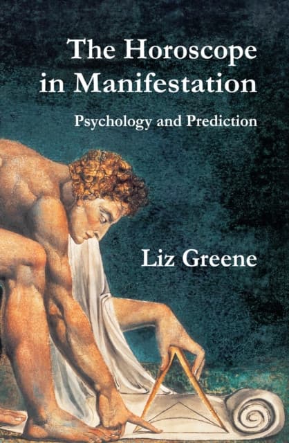 The Horoscope in Manifestation