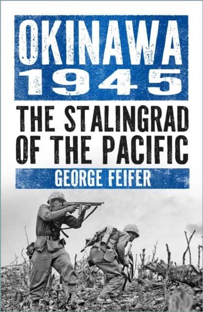 Okinawa 1945 av George Feifer