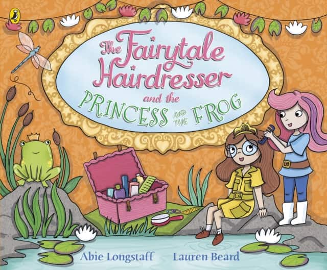 The Fairytale Hairdresser and the Princess and the Frog av Abie Longstaff