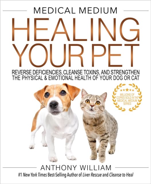 Medical Medium Healing Your Pet