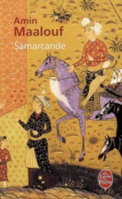 Samarcande av Amin Maalouf