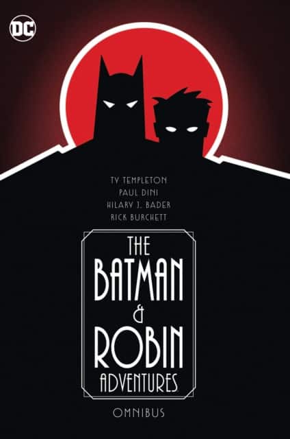 The Batman and Robin Adventures Omnibus av Paul Dini