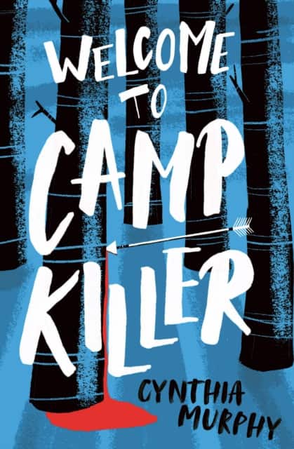WELCOME TO CAMP KILLER av Cynthia Murphy