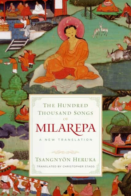 The Hundred Thousand Songs of Milarepa av Tsangnyön Heruka