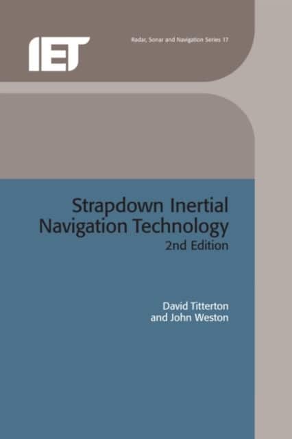 Strapdown Inertial Navigation Technology av David Titterton