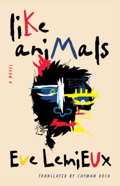 Like Animals av Eve Lemieux
