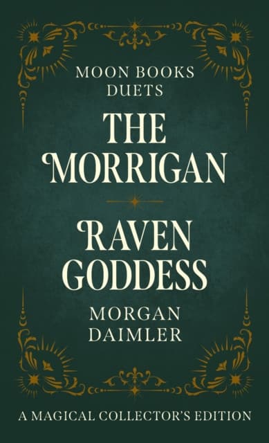 Moon Books Duets – The Morrigan & Raven Goddess – Collector`s Edition
