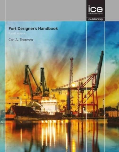Port Designer's Handbook av Carl Thoresen