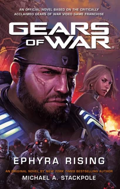 Gears of War: Ephyra Rising av Michael A. Stackpole