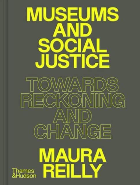 Museums and Social Justice av Maura Reilly
