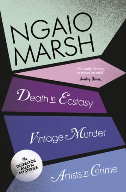 Vintage Murder / Death in Ecstasy / Artists in Crime av Ngaio Marsh