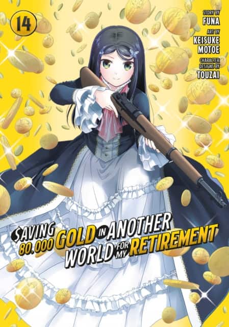 Saving 80,000 Gold in Another World for My Retirement 14 (Manga) av Keisuke Motoe