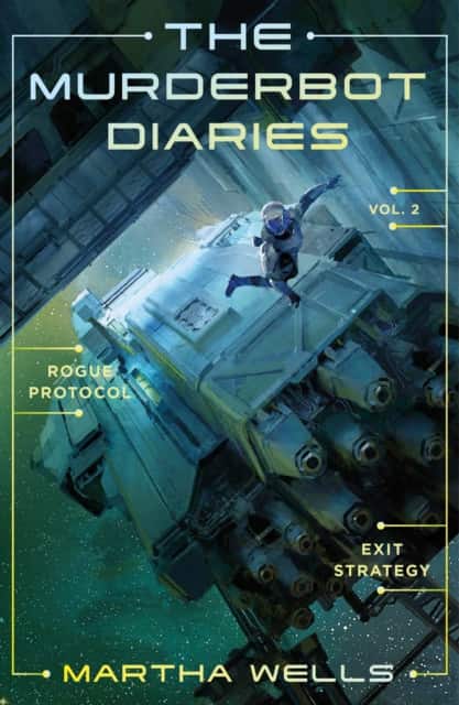 The Murderbot Diaries Vol. 2: Rogue Protocol, Exit Strategy av Martha Wells