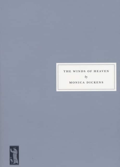 The Winds of Heaven av Monica Dickens