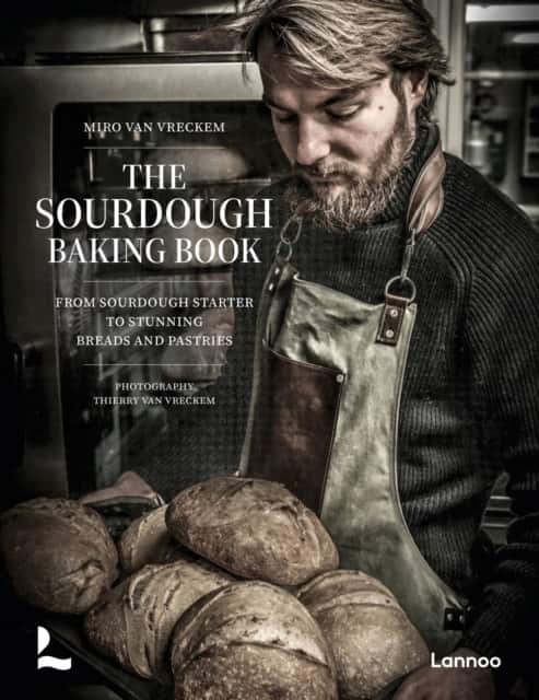 The Sourdough Baking Book av Miro Van Vreckem