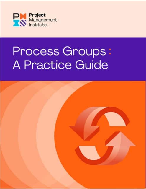 Process Groups: A Practice Guide av PMI