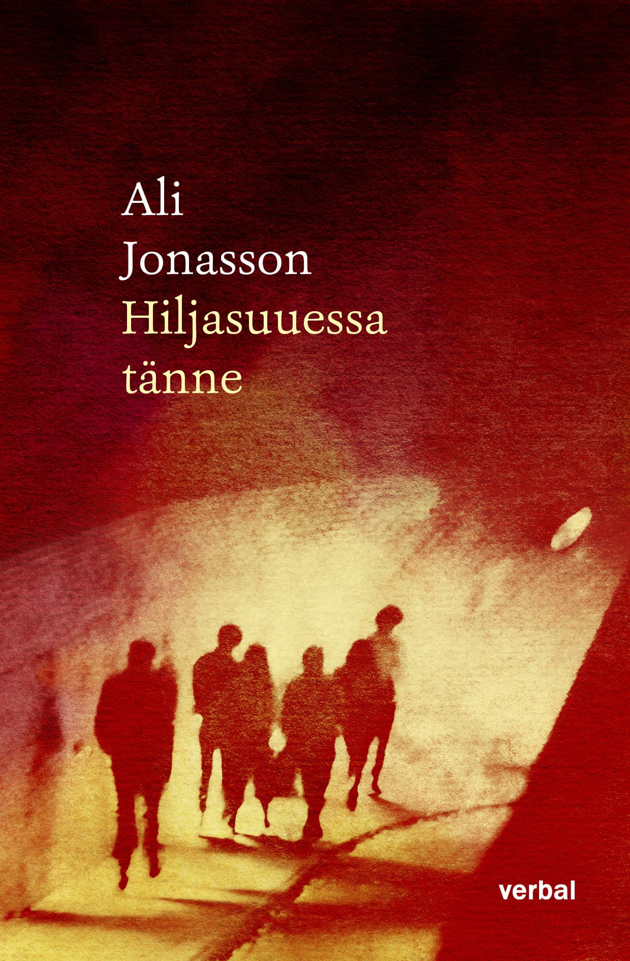 Hiljasuuessa tänne