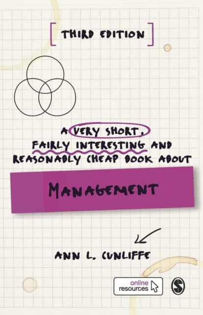 A Very Short, Fairly Interesting and Reasonably Cheap Book about Management av Ann L Cunliffe