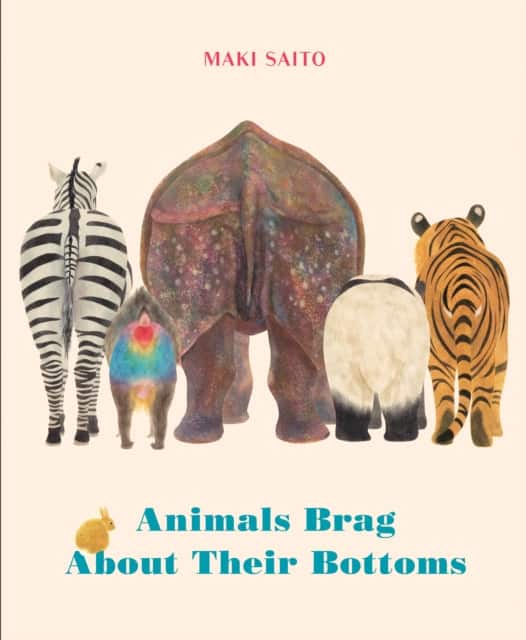 Animals Brag About Their Bottoms av Maki Saito