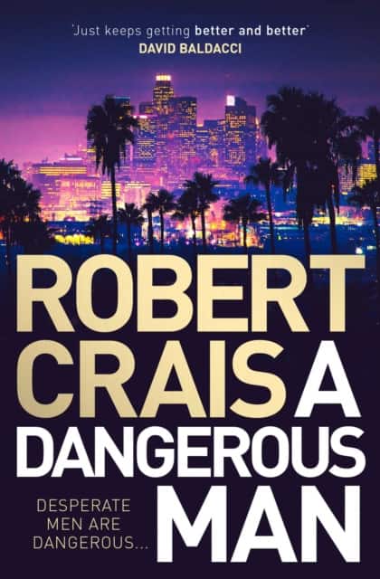A Dangerous Man av Robert Crais