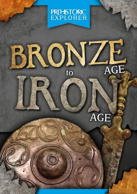 Bronze Age to Iron Age av Grace Jones