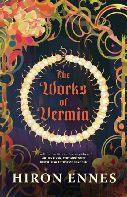 The Works of Vermin av Hiron Ennes