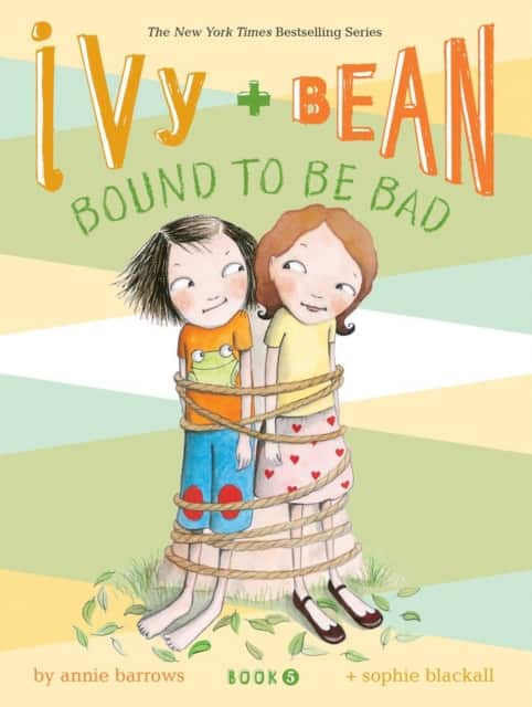 Ivy and Bean #5: Bound to be Bad av Annie Barrows