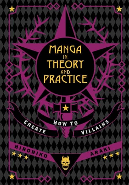 Manga in Theory and Practice: How to Create Villains av Hirohiko Araki