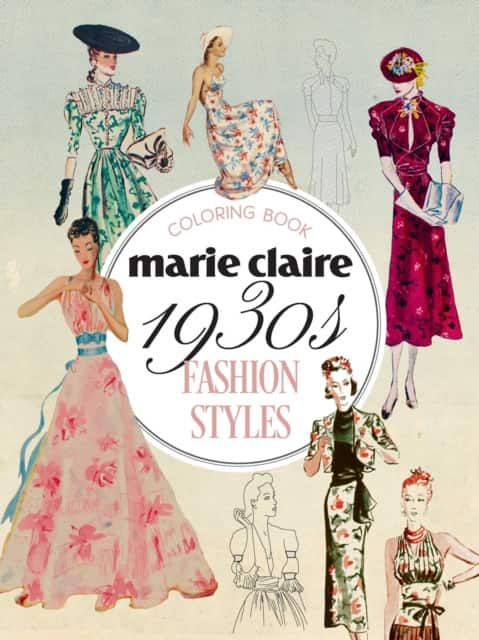 Marie Claire 1930s Fashion Styles Coloring Book av Rockpool Publishing