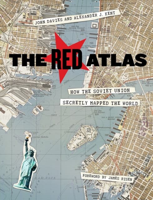 The Red Atlas – How the Soviet Union Secretly Mapped the World
