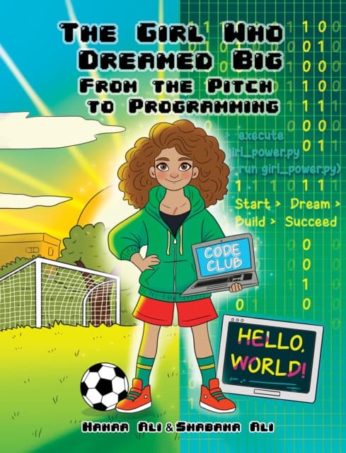 The Girl Who Dreamed Big