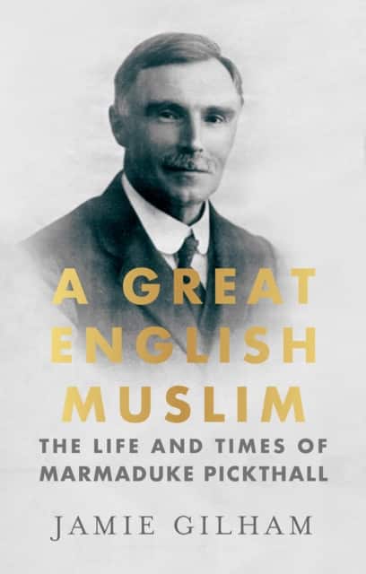 A Great English Muslim av Jamie Gilham